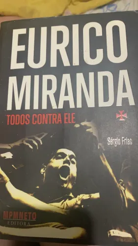 Livro Eurico Miranda: todos contra ele