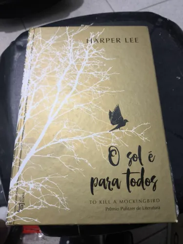 O Sol é Para Todos - Harper Lee