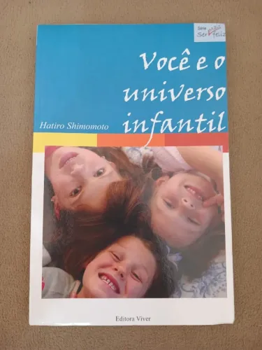 Livro Você e o Universo Infantil - Hatiro Shimomoto