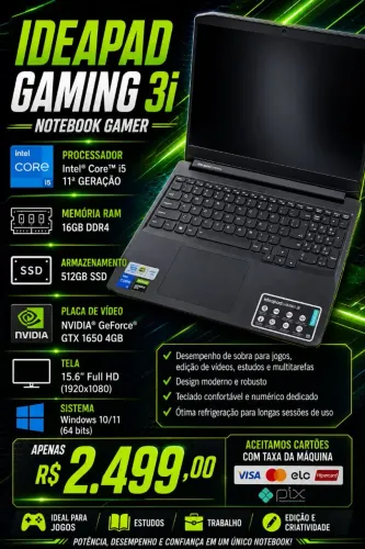 Notebook Gamer Lenovo IdeaPad Gaming 3i (GTX 1650 / i5 11th/ 16GB RAM)