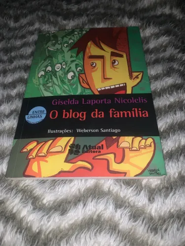 Livro de leitura O blog da família -Giselda Laporte Nicolelis