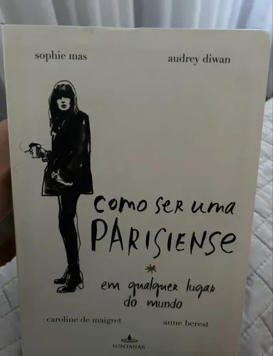 Livro Como ser uma parisiense em qualquer lugar do mundo