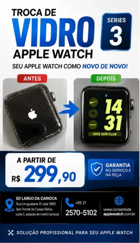 CONSERTO DE APPLE WATCH 3 TRINCADO, VIDRO QUEBRADO 