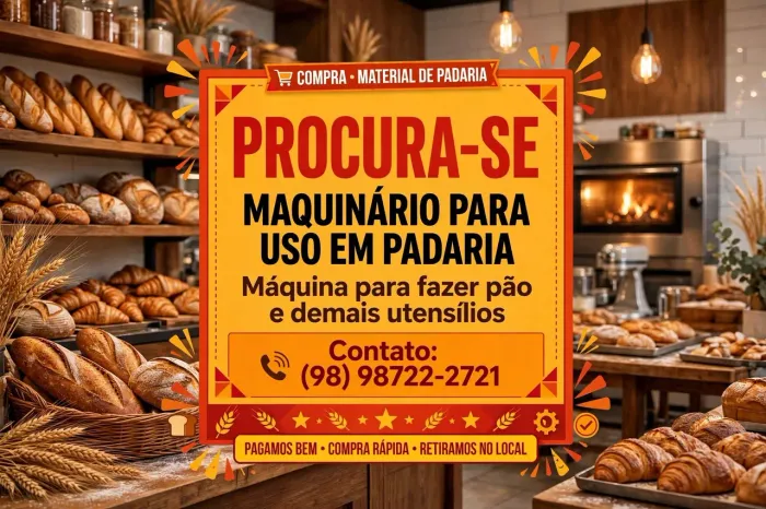 PROCURA-SE MAQUINÁRIO DE PADARIA (MÁQUINA PRA FAZER PÃES) E DEMAIS !