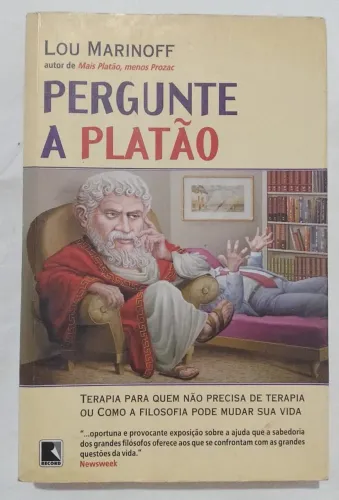 Pergunte a Platão Lou Marinoff 5 Edição 2006 