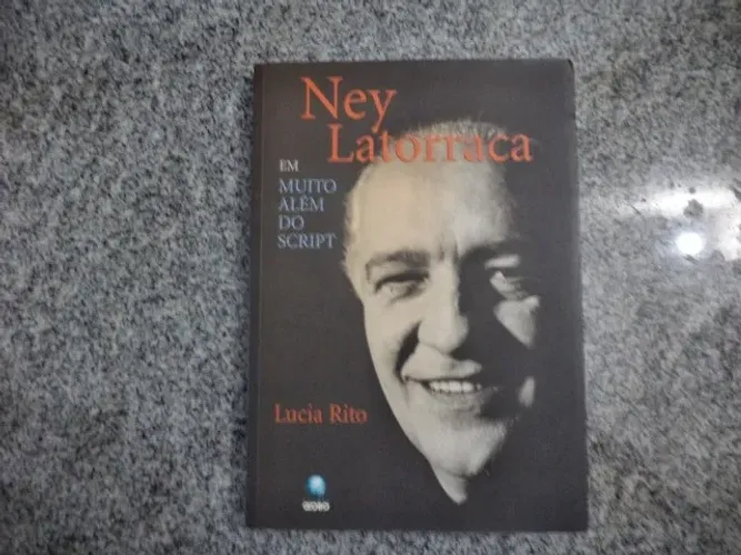 Livro Ney Latorraca Em Muito Além Do Script