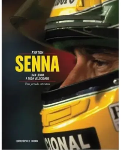 Livro Ayrton Senna: uma lenda a toda velocidade.