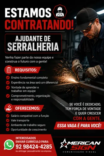 Ajudante de serralharia contratamos.