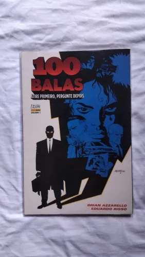 HQ 100 Balas Volume 1 - Atire primeiro, Pergunte Depois - Brian Azzarelo/Eduardo Risso