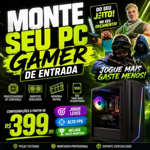 MONTE SEU PC GAMER DE ENTRADA | PC SOB MEDIDA do seu bolso
