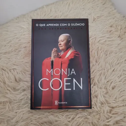 O que aprendi com o silêncio: Uma autobiografia (Monja Coen)