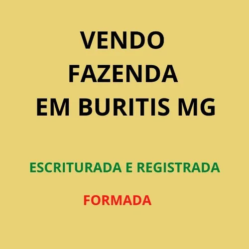 Vendo Fazenda em Buritis mg escriturada 139 hectares