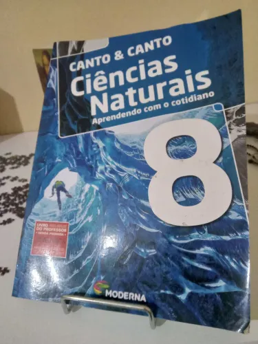 Ciências Naturais 8º Ano - Canto & Canto - editora Moderna