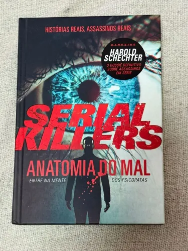 Livro Serial Killers: Anatomia do Mal