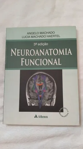 Neuroanatomia funcional 3° edição Angelo Machado / Lucia Machado   ed. Atheneu 