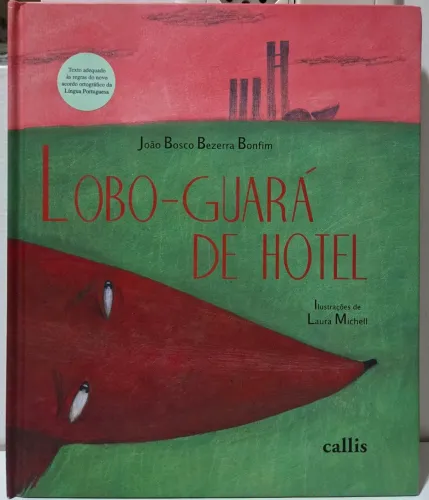 Livro 'O lobo-guará de hotel' em excelente estado de conservação 