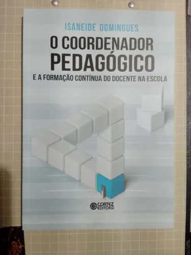 IBRECHÓ - O COORDENADOR PEDAGÓGICO - ISANEIDE DOMINGUES
