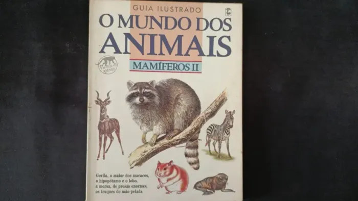 Guia Ilustrado - O Mundo dos Animais - Mamíferos II