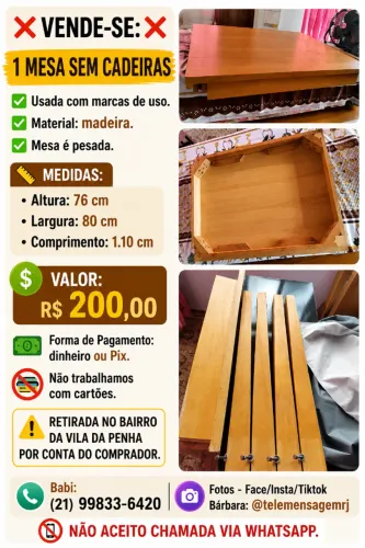 1 mesa sem cadeiras. Leia o anúncio.
