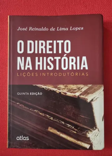 LIVRO O DIREITO NA HISTÓRIA