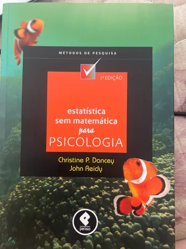 Livro Estatística sem Matemática para Psicologia