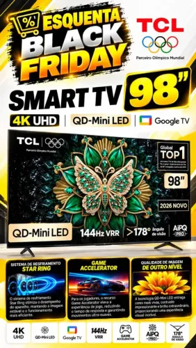 Tv 98 polegadas Qd-mini Led 4k queled tcl (modelos e valores diferentes