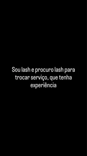 Busco lash pra trocar serviços