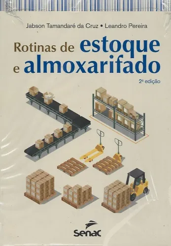 Rotinas de Estoque e Almoxarifado - Jabson Tamandaré da Cruz e Leandro Pereira - Senac