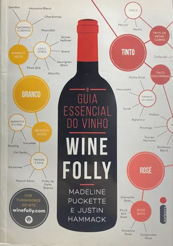 Livro Wine Folly - O Guia Essencial do Vinho | Editora Intrínseca