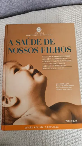 Livro A Saúde dos Nossos Filhos - Hospital Albert Einstein - Publifolha