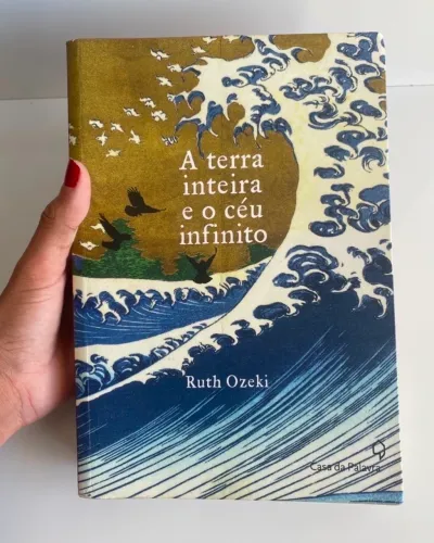 Livro A Terra Inteira e o Céu Infinito de Ruth Ozeki