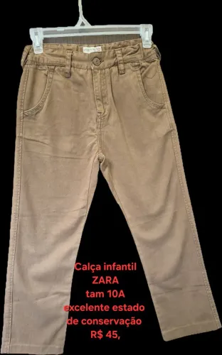 Calça infantil ZARA<br>ZARA<br>tam 10A<br>excelente estado <br>de conservação <br>R$ 45,