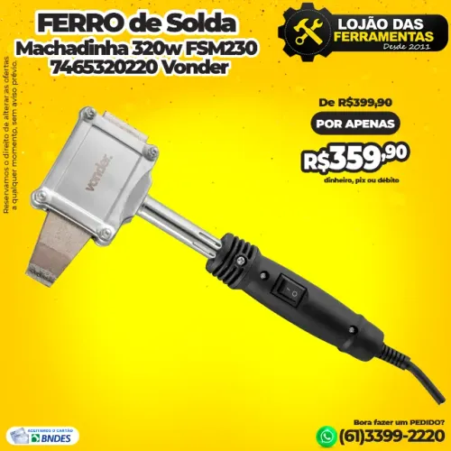 Ferro de Solda Machadinha 320w FSM230 Vonder