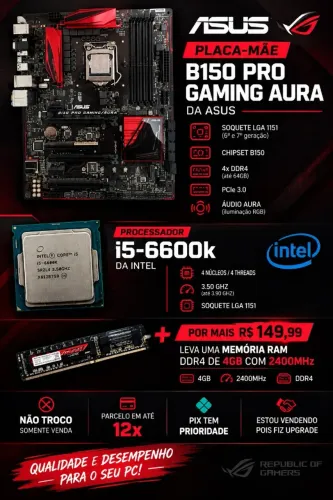 B150 + i5 6600k (pasta termica ja aplicada)