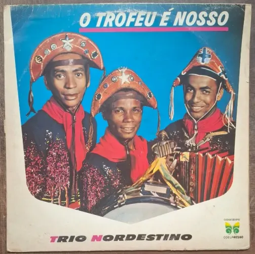 LP Trio Nordestino O Troféu É Nosso Forró Vinil