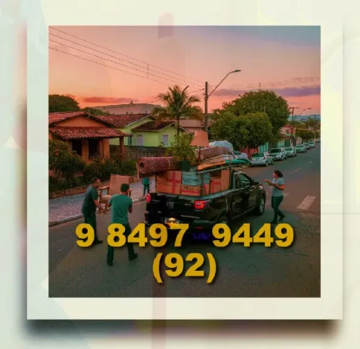 Frete/Mudança motorista experiente B&B liga p/ mim (92) 9 8497[9449]