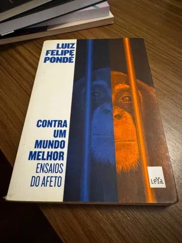 Livro - Contra um mundo melhor