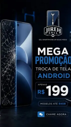 Troca de Tela Android R$199 | 