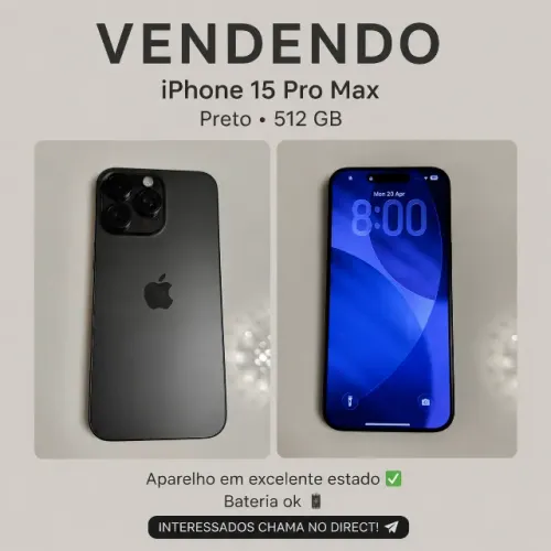 Vendo Iphone 15 Pro Max, 512 DB, Preto, 84% da saúde da bateria 