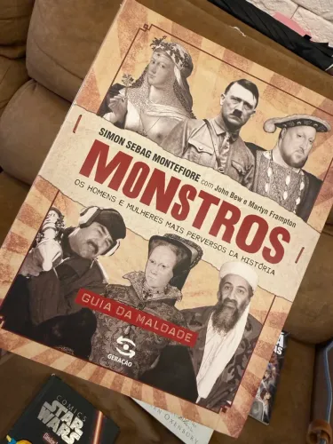 Livro Monstros: Os homens e mulheres mais perversos da história ? Simon Sebag Montefiore