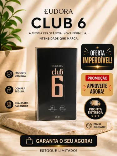 Perfume Masculino club6 eudora em oferta ? 