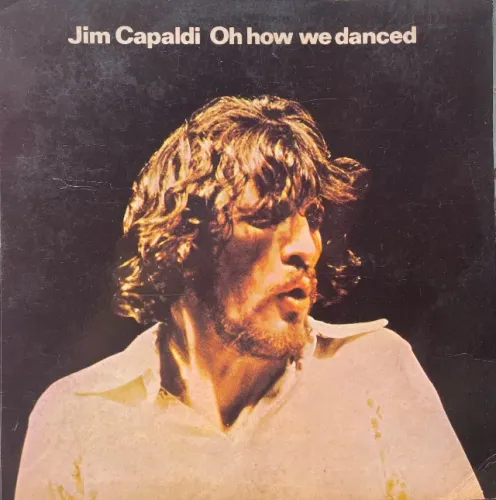 LP Jim Capaldi (Traffic) - Oh How We Danced (1972) - Vinil 1a prensagem