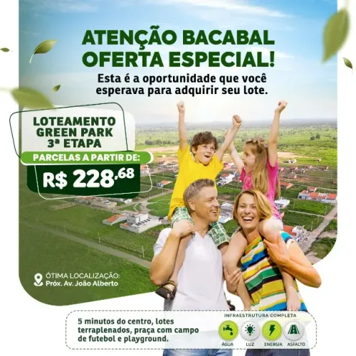 ATENÇÃO, BACABAL! A Oportunidade de comprar seu lote!