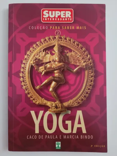 Livro Yoga - Coleção para Saber Mais - Super Interessante
