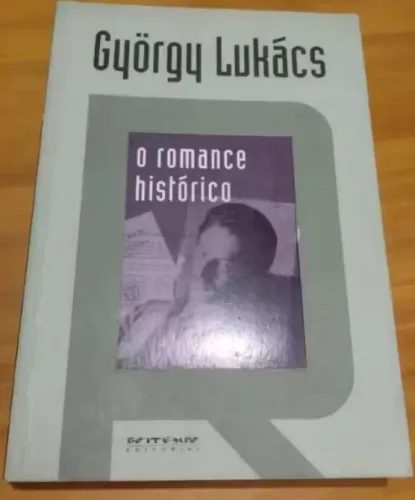 O Romance Histórico - György Lukács