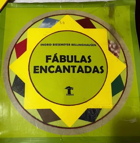 Fábulas Encantadas - Ingrid Biesemeyer Bellinghausen