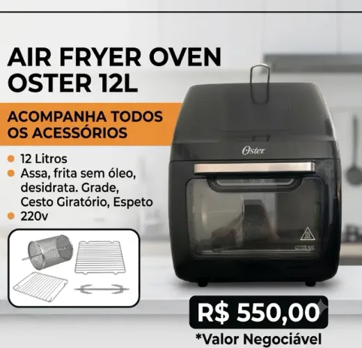 Air Fryer / Forno Oster 12 L