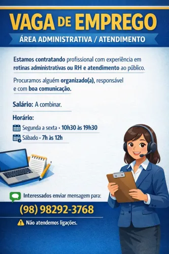 VAGA DE EMPREGO - ÁREA ADMINISTRATIVA / ATENDIMENTO