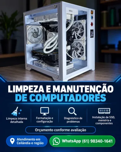 Manutenção de PC em Ceilândia | Limpeza, Formatação e Montagem