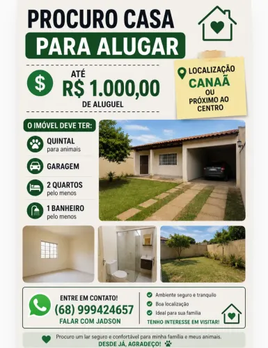PROCURA-SE CASA NO BAIRRO CANAÃ
